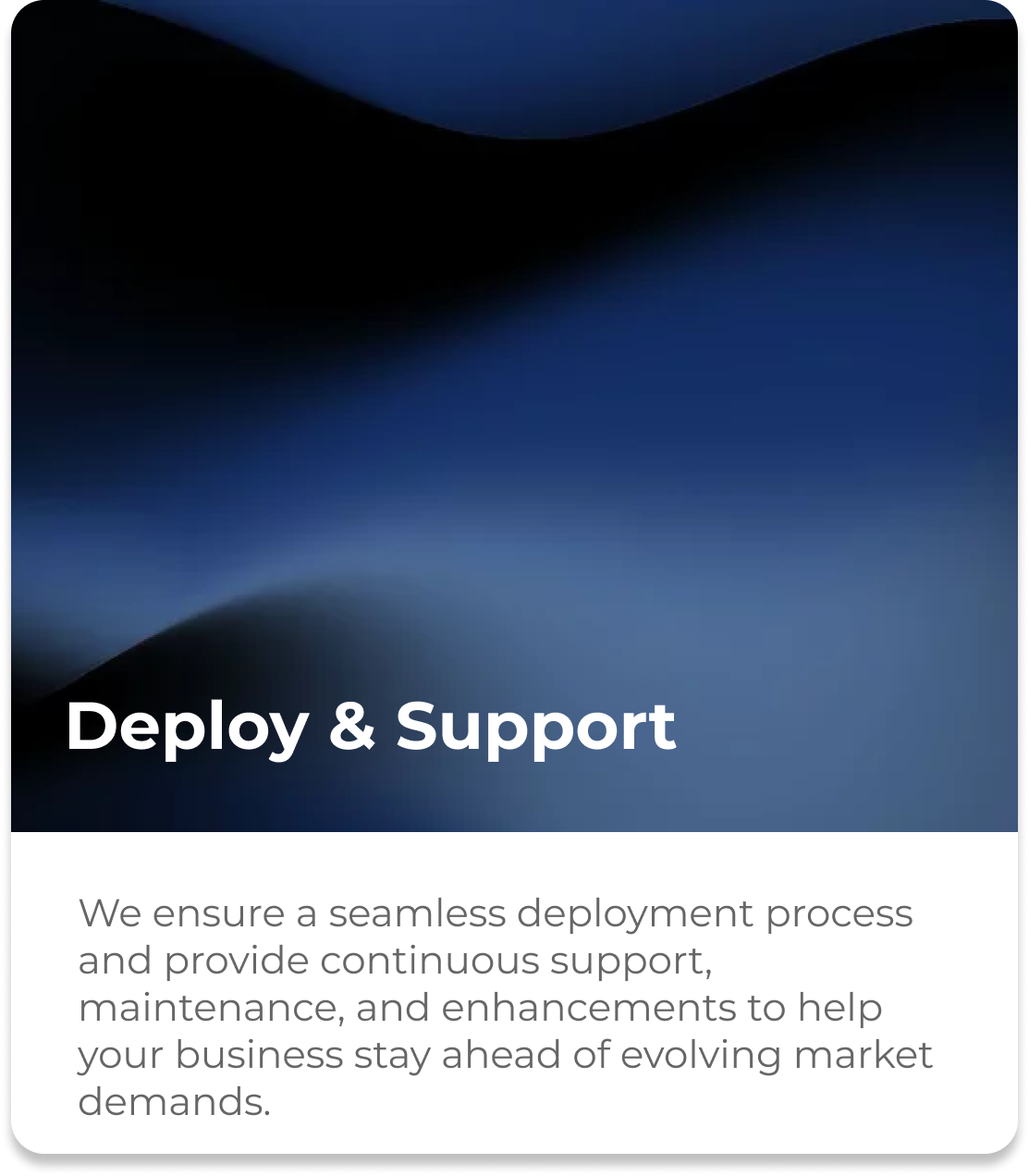 Deploy & Support